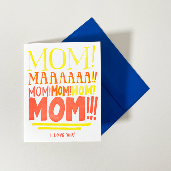 Mom, I Love You! Card